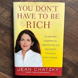 You Don’t Have To Be Rich by Jean Chatzky